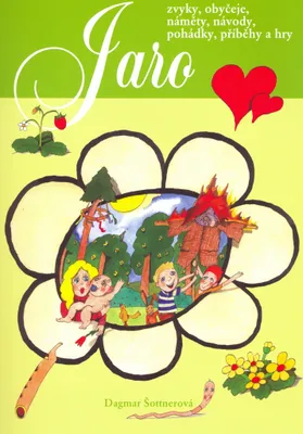 Immagine prodotto di Jaro - Zvyky, obyčeje, náměty, návody, pohádky, příběhy a hry (Šottnerová Dagmar)