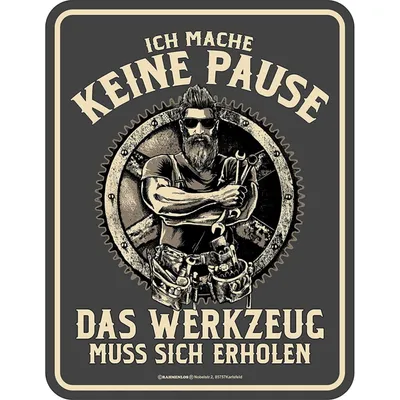 Produktbild von Blechschild mit Spruch : Keine Pause