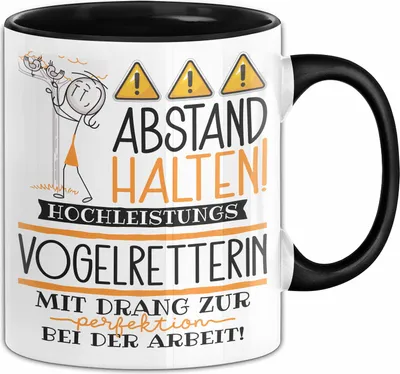 Produktbild von Vogelretterin Tasse Geschenk Lustig Abstand Halten Hochleistungs-Vogelretterin Mit Drang Zur Perfektion Bei Der Arbeit (Schwarz)