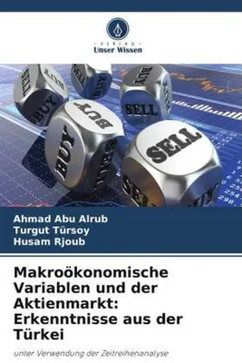 Image de Makroökonomische Variablen und der Aktienmarkt: Erkenntnisse aus der Türkei