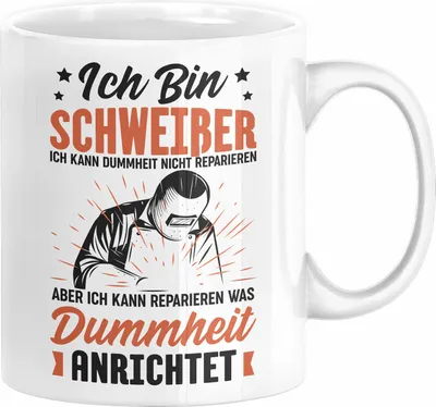 Produktbild von Schweißer Geschenk Tasse Ich Kann Dummheit Nicht Reparieren Geschenkdiee für Schweißer Männer (Weiß)