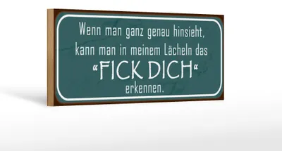 Produktbild von Holzschild Spruch 27x10cm in meinem Lächeln Fick Dich