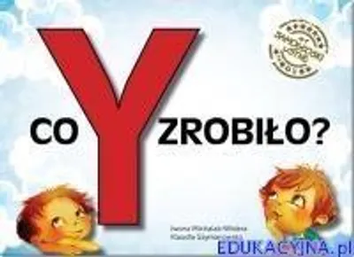 Productafbeelding van Co Y zrobiło? Samogłoski ustne nr 1 - Iwona Michalak-Widera, Klaudia Szymanowska (Logopädie und Pädagogik auf Polnisch)
