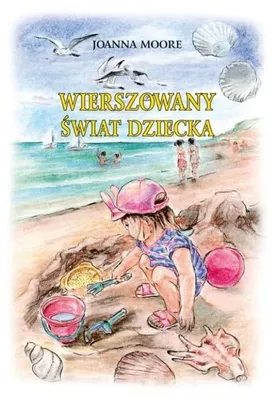 Zdjęcie produktu dla Wierszowana książeczka dla dzieci 3-7 lat