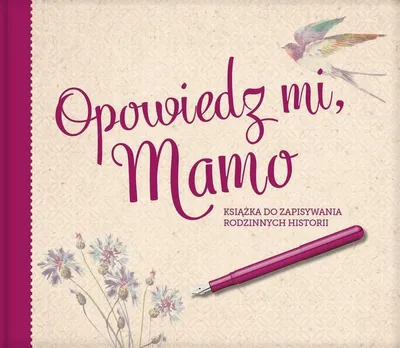 Image de Książka do uzupełniania dla Mamy - Opowiedz mi, Mamo