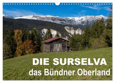 Produktbild von Die Surselva - das Bündner Oberland (Wandkalender 2027 DIN A3 quer), CALVENDO Monatskalender