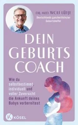 Immagine prodotto di Kösel Buch: Individuelle Geburtsvorbereitung für Schwangere – Einzigartiges Coachingkonzept