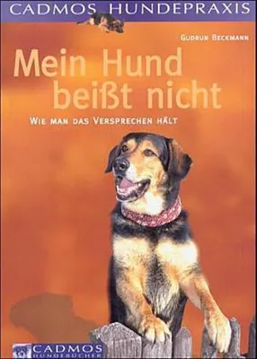 Immagine prodotto di Mein Hund beisst nicht: Wie man das Versprechen hält