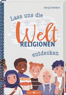 Produktbild von Lass uns die Weltreligionen entdecken