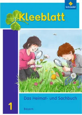 Zdjęcie produktu dla Kleeblatt. Kleeblatt. Das Heimat- und Sachbuch 1. Schulbuch. Bayern