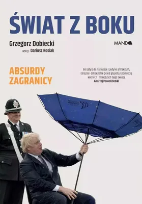 Immagine prodotto di Świat z boku Absurdy zagranicy Grzegorz Dobiecki