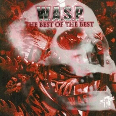 Produktbild von W.A.S.P. - The Best Of The Best (1984-2000) (Reissue) (2 LP)