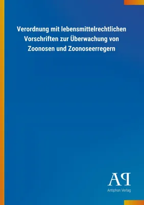 Produktbild von Verordnung mit lebensmittelrechtlichen Vorschriften zur Überwachung von Zoonosen und Zoonoseerregern