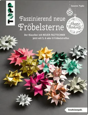 Produktbild von Faszinierend neue Fröbelsterne (kreativ.kompakt)