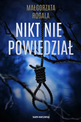 Image de Nikt nie powiedział - Małgorzata Rogala (Buch auf Polnisch)
