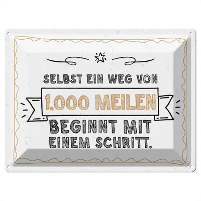 Produktbild von Blechschild Wandbild in : Brillante Farben, Größe 30 x 40 cm Motiv Blechschild Spruch 30x40cm Selbst Weg von 1.000 Meilen beginnt mit einem Schritt