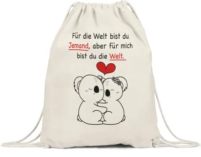 Produktbild von Für Die Welt Bist Du Jemand Aber Für Mich Bist Du Die Welt Turnbeutel Gymsack Gedicht Liebling Liebe Lieblingsmensch Koala
