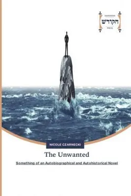 Produktbild von Czarnecki, N: Unwanted