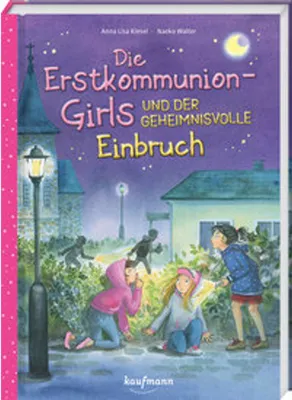 Produktbild von Die Erstkommunion-Girls und der geheimnisvolle Einbruch