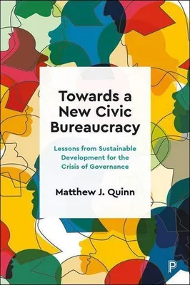 Obrázok produktu pre Towards a New Civic Bureaucracy