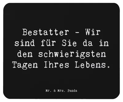 Produktbild von Mr. & Mrs. Panda Mouse Pad Spruch Bestatter Unterstützung - Schwarz - Geschenk, handgefertigte Geschenke, Mousepad, mauspad laptop, pc, Lebensbegleiter, mausunterlage
