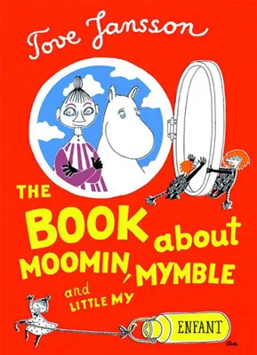 Produktbild von The Book about Moomin, Mymble and Little My