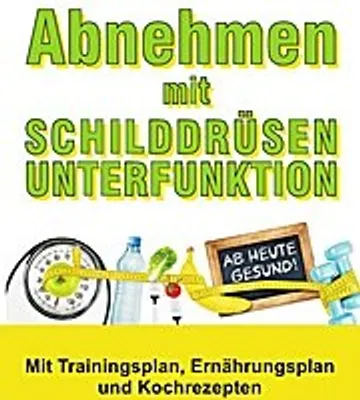 Produktbild von Abnehmen mit Schilddrüsenunterfunktion