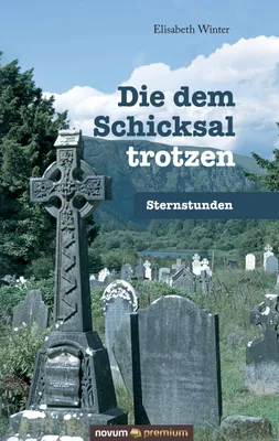 Produktbild von Die dem Schicksal trotzen