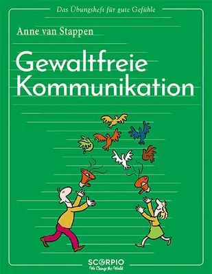 Zdjęcie produktu dla Das Übungsheft für gute Gefühle - Gewaltfreie Kommunikation