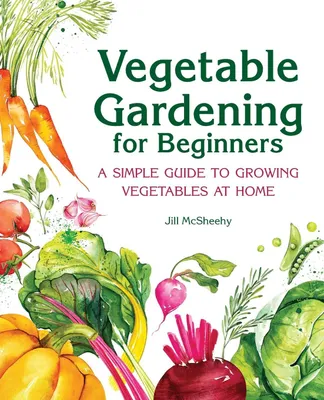Produktbild von Vegetable Gardening for Beginners
