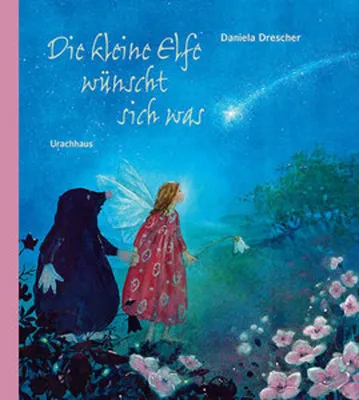 Produktbild von Die kleine Elfe wünscht sich was