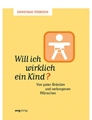 Image de Röhrbein, C: Will ich wirklich ein Kind?