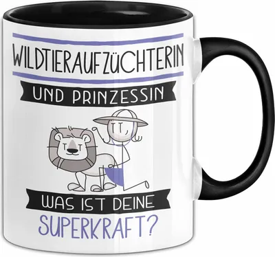 Produktbild von Wildtieraufzüchterin Und Prinzessin Tasse Geschenk Für Eine Wildtieraufzüchterin Geburtstag Was Ist Deine Superkraft (Schwarz)