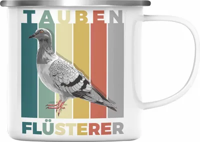 Produktbild von Trendation - Taubenzüchter Geschenk Zaubenzucht Zubehör Tauben Emaille Tasse Lustiger Spruch Taubenflüsterer Becher (Silber)
