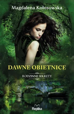 Produktbild von Dawne obietnice. Rodzinne sekrety - Magdalena Kołosowska