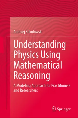 Immagine prodotto di Understanding Physics Using Mathematical Reasoning