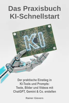Immagine prodotto di Das Praxisbuch KI-Schnellstart