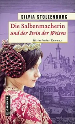 Produktbild von Die Salbenmacherin und der Stein der Weisen