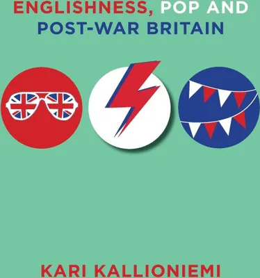 Produktbild von Englishness, Pop and Post-War Britain