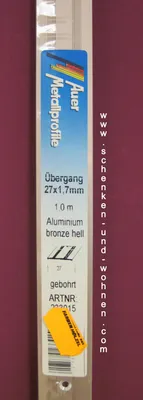 Produktbild von Übergangsprofil 27x1,7 mm 1,0 m bronze hell mittig gebohrt