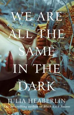 Zdjęcie produktu dla We Are All the Same in the Dark