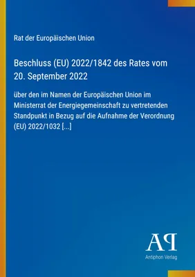 Produktbild von Beschluss (EU) 2022/1842 des Rates vom 20. September 2022