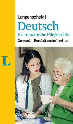 Obrázek produktu pro Langenscheidt Deutsch für rumänische Pflegekräfte - für die Kommunikation im Pflegealltag