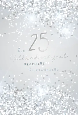 Produktbild von Silberhochzeit 25. Hochzeitstag Herzliche Glückwünsche Silberfolie Glückwunschkarte mit Umschlag