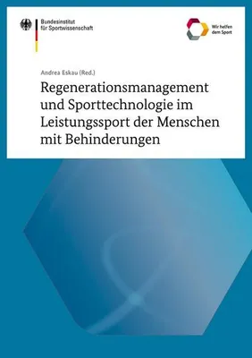 Immagine prodotto di Regenerationsmanagement und Sporttechnologie im Leistungssport der Menschen mit Behinderungen