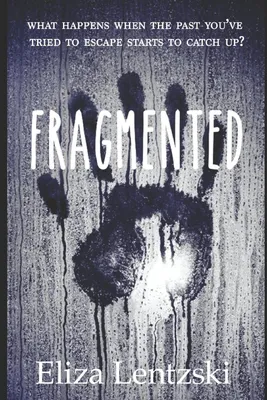 Fragmented: Roman über Liebe & Selbstfindung, Taschenbuch