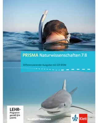 Produktbild von Prisma Naturwissenschaften 7./8. Schuljahr. Schülerbuch Differenzierende Ausgabe. Ausgabe für Nordrhein-Westfalen