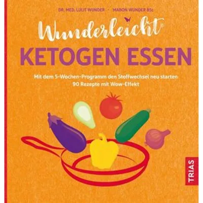 Produktbild von Wunderleicht ketogen essen