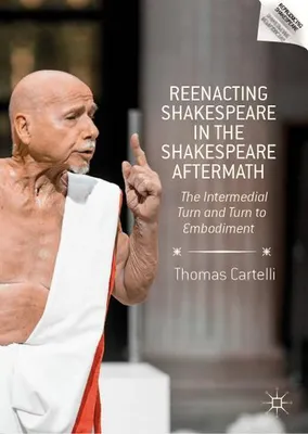 Immagine prodotto di Reenacting Shakespeare in the Shakespeare Aftermath
