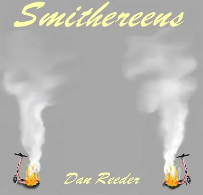 Produktbild von Dan Reeder: Smithereens (Red/Yellow Splatter Vinyl) - - (LP / S)